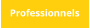 Professionnels